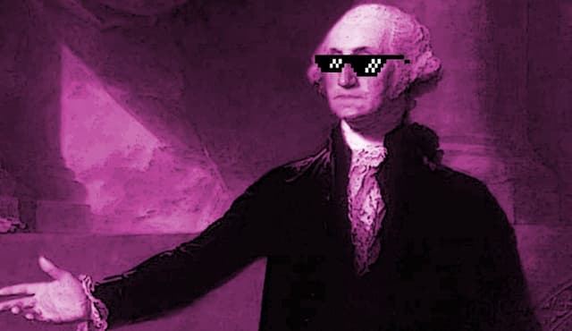 George Washington: THE Independent OG (Original Gangsta) of US History