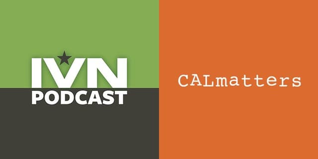 The CA 2018 Election: CALmatters' Dan Walters Calls The Races