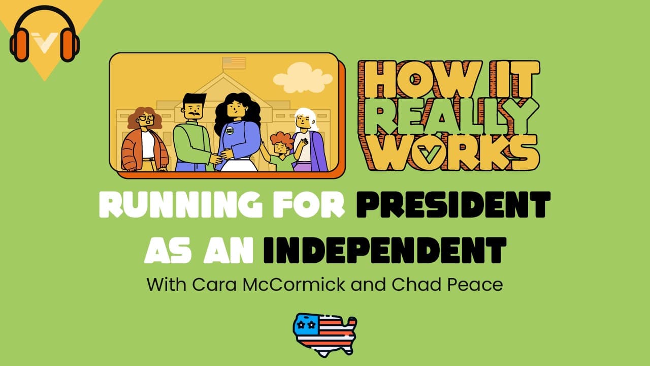 Title graphic for How It Really Works: Running as An Independent