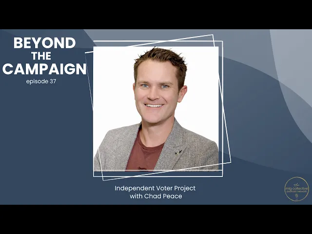 Independent Voter Project Brings Election Reform Conversation to "Beyond the Campaign"